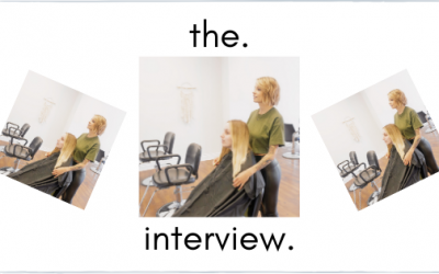 How to Choose a Hairstylist Part 4 – Time for an Interview